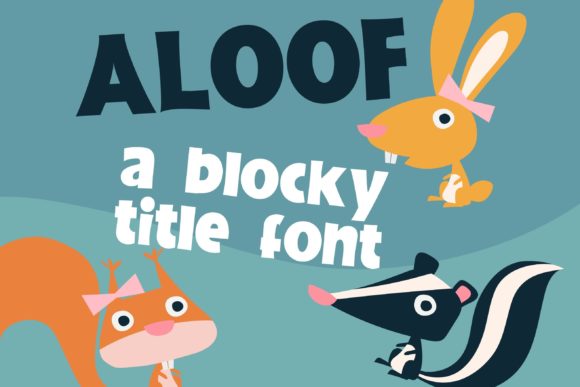 Aloof Font: Bold Thick-Lettered Display Typeface for Makers
