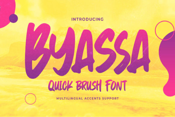 Byassa: A Quick Brush Display Font for Digital Projects