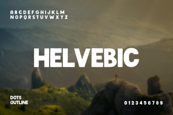 Helvebic: A Paint Brushed Display Font for Makers