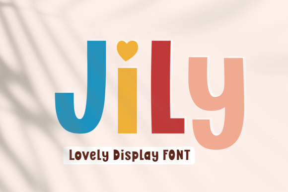 Jily: The Romantic Display Font Designers Are Loving