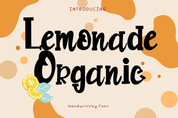 Lemonade Organic Display Font for Whimsical Editorial Design