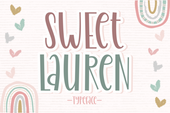 Sweet Lauren: A Cute Display Font for Playful Branding